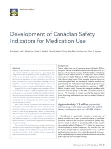 Medication Safety  Development of Canadian Safety Indicators for Medication Use Rita Nigam, Neil J. MacKinnon, David U, Nicole R. Hartnell, Adrian R. Levy, Mary Ellen Gurnham and Tiffany T. Nguyen