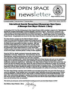 OPEN SPACE  newsletter A Quarterly Newsletter of the Open Space Division and the Open Space Alliance  Mayor Richard J. Berry