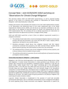 Concept Note – Joint GCOS/GOFC-GOLD workshop on ‘Observations for Climate Change Mitigation’ This document informs GCOS and GOFC-GOLD representatives, as well as potential funding agencies, of the outline of a pote