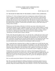 Financial institutions / Finance / Banking in the United States / Credit union / Certificate of deposit / Federal Deposit Insurance Corporation / National Credit Union Administration / Savings and loan association / Investment / Bank regulation in the United States / Independent agencies of the United States government / Financial services