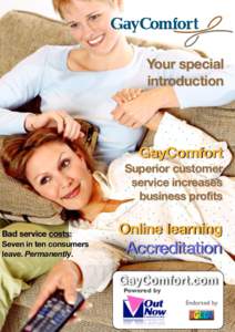 Your special introduction GayComfort Superior customer service increases