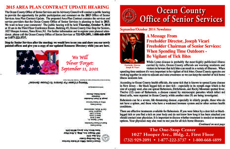 2015 AREA PLAN CONTRACT UPDATE HEARING  The Ocean County Office of Senior Services and its Advisory Council will conduct a public hearing to provide the opportunity for public participation and comment on the 2015 Office