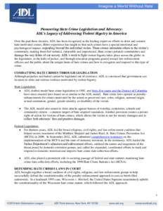 Ethics / Abuse / 110th United States Congress / LGBT rights in the United States / Anti-Defamation League / Matthew Shepard and James Byrd /  Jr. Hate Crimes Prevention Act / Matthew Shepard / Murder of James Byrd /  Jr. / Hate crime laws in the United States / Crime / Hate crime / Murder