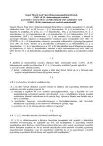 Szeged Megyei Jogú Város Önkormányzata Közgyűlésének[removed]II.29.) önkormányzati rendelete a pénzbeli és természetbeni szociális ellátások helyi szabályairól szóló [removed]X.04.) önkormányzati 