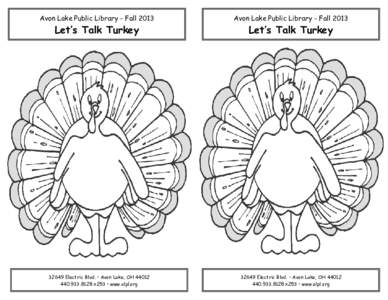 Avon Lake Public Library - Fall[removed]Avon Lake Public Library - Fall 2013 Let’s Talk Turkey
