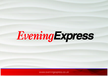 www.eveningexpress.co.uk  Welcome to the Evening Express Local News