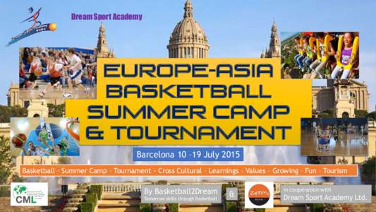 Dream Sport Academy  Europe-Asia Basketball Summer Camp & Tournament