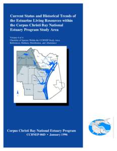 Current Status and Historical Trends of the Estuarine Living Resources within the Corpus Christi Bay National Estuary Program Study Area Volume 4 of 4 Checklist of Species Within the CCBNEP Study Area: