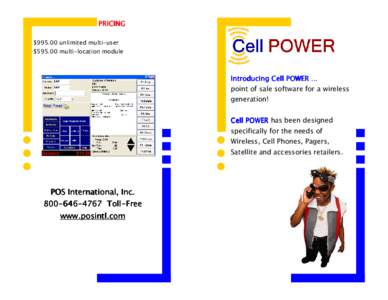 PRICING $unlimited multi-user $multi-location module Introducing Cell POWER ... point of sale software for a wireless