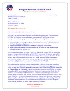 European-American Business Council “Investment ~ Innovation ~ Integration” Mr. Edward Fast Minister of International Trade Ottawa, Ontario