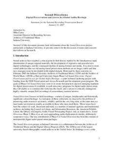 Sound Directions Digital Preservation and Access for Global Audio Heritage Statement for the National Recording Preservation Board January 31, 2007 Submitted by: