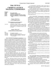 Criminal Justice Training Commission  Title 139 WAC CRIMINAL JUSTICE TRAINING COMMISSION Title 139