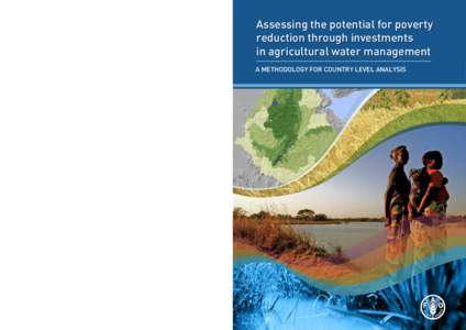 Assessing the potential for poverty reduction through investments in agricultural water management In many countries, investments in agricultural water management are seen as a key element of rural development and povert