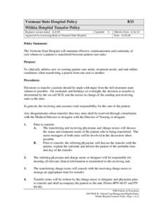 Vermont State Hospital Policy  B33 Within Hospital Transfer Policy Replaces version dated: 4/4/08