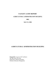 FACILITY AUDIT REPORT AGRICULTURAL ADMINISTRATION BUILDING #003 MAY 31, 1998  AGRICULTURAL ADMINISTRATION BUILDING