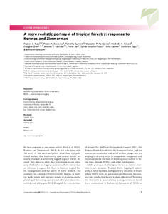 CORRESPONDENCE  A more realistic portrayal of tropical forestry: response to Kormos and Zimmerman 3 Francis E. Putz1,2 , Pieter A. Zuidema3 , Timothy Synnott4 , Marielos Pena-Claros