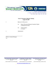 Thames – Sydenham and Region c/o Upper Thames River Conservation Authority 1424 Clarke Road, London, ON, N5V 5B9 Source Protection Authority Meeting August 28, 2007