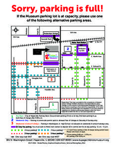 Sorry, parking is full! Main St. Webster  If the Museum parking lot is at capacity, please use one