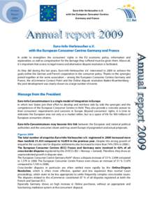 Annua Euro-Info-Verbraucher e.V. with the European Consumer Centres Germany and Francel report 2009