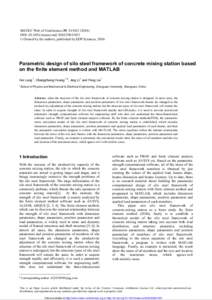 MATEC Web of Conferences 39 ,  ) DOI: m atecconf0 2  C Owned by the authors, published by EDP Sciences, 2016  Parametric design of silo steel framework of concrete mixing station