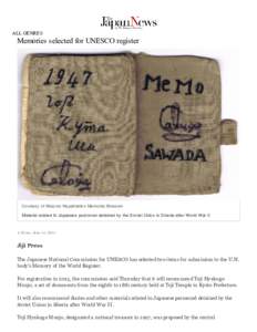 ALL GENRES  Memories selected for UNESCO register Courtesy of Maizuru Repatriation Memorial Museum Material related to Japanese personnel detained by the Soviet Union in Siberia after World War II