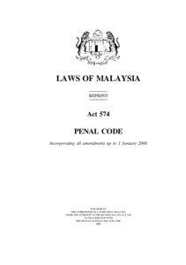 Penal Code  LAWS OF MALAYSIA