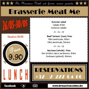 The Marivaux Hotel and former cinema presents  Brasserie Meat Me