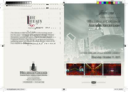 Join sFOR A CHICAGO-AREA Hillsdale College Alumni Reception The Library at 190 South LaSalle is the exciting venue 
