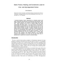 Static Friction, Healing, and Constitutive Laws for time- and slip-dependent friction Chris Marone Department of Earth, Atmospheric, and Planetary Sciences, Massachusetts Institute of Technology, Cambridge, MA USA 02139 