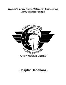 Women’s Army Corps Veterans’ Association Army Women United Chapter Handbook  Women’s Army Corps Veterans’ Association