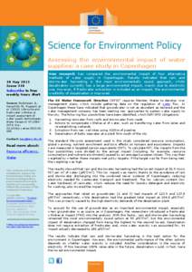 Assessing the environmental impact of water supplies: a case study in Copenhagen 30 May 2013 Issue 330 Subscribe to free weekly News Alert