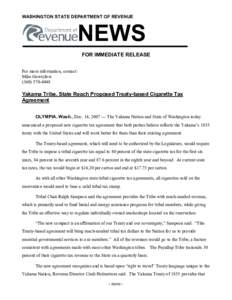WASHINGTON STATE DEPARTMENT OF REVENUE   NEWS  FOR IMMEDIATE RELEASE  For more information, contact:  Mike Gowrylow 
