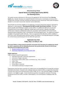 2015 AmeriCorps*State  Special Notice of Funding Opportunity (NOFO) for Planning Grants This packet contains information on the process for applying for 2015 AmeriCorps*State Planning Grants only. Nevada Volunteers (a no