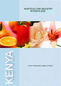 Copyright 2005 Export Processing Zones Authority EPZA Administration Building Athi River EPZ, Viwanda Road Off Nairobi - Namanga Highway P.O Box 50563, 00200 Nairobi