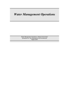 Water Management Operations  Water Management Operations, Alberta Environment Submission to The International Joint Commission August 2004