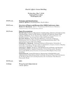 Health Affairs Issue Briefing Wednesday, May 7, 2014 National Press Club Washington, DC 10:00 a.m.