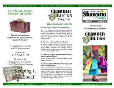 Shop at these Chamber Members for any Occasion!  Give Shawano Country Chamber Gift Checks!  Shop at these Chamber Members for any Occasion!