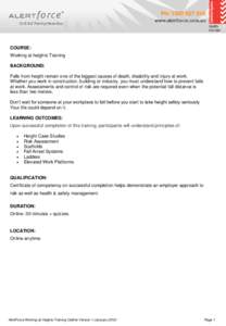 G05/1a Tusculum Street Potts Point NSW 2011 Telephone[removed]www.alertforce.com.au [removed] ABN[removed]COURSE: Working at heights Training BACKGROUND: