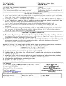 City of New York Parks & Recreation Citywide Job Vacancy Notice  Civil Service Title: Administrative Horticulturist