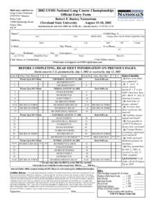 2002 USMS National Long Course Championships Official Entry Form Mail entry and fees to: Long Course Nationals O*H*I*O* Masters