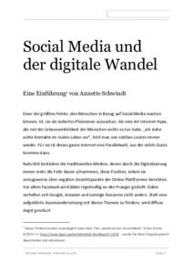 Social Media und der digitale Wandel __________________________________________________________________________________ Social Media und der digitale Wandel Eine Einführung1 von Annette Schwindt