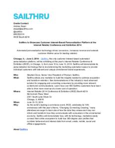 Onsite Contact: Andrea Kayal [removed] @sailthru #IRCE2014 IRCE Booth #219