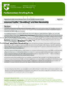 Electronics / Law / Electronic engineering / Network neutrality / Canadian Radio-television and Telecommunications Commission / Bell Canada / Internet service provider / Traffic shaping / Network neutrality in Canada / Computer law / Internet access / Broadband
