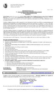 Stó:lô Nation Human Resource Office Building #[removed]Vedder Road Chilliwack, BC V2R 4G5 January 5, 2015  REQUIRED IMMEDIATELY