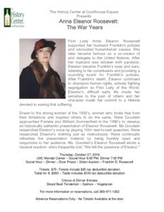 The History Center at Courthouse Square Presents Anna Eleanor Roosevelt: The War Years