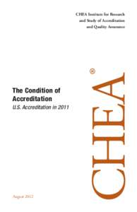 The Condition of Accreditation U.S. Accreditation in 2011