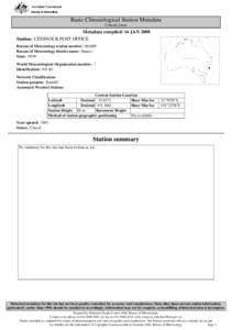 Basic Climatological Station Metadata Current status Metadata compiled: 16 JAN 2008 Station: CESSNOCK POST OFFICE Bureau of Meteorology station number: 061009