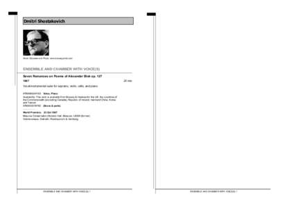 Dmitri Shostakovich  Dmitri Shostakovich Photo: www.booseyprints.com ENSEMBLE AND CHAMBER WITH VOICE(S) Seven Romances on Poems of Alexander Blok op. 127