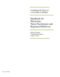 Completing the Notice of a Live Birth or Stillbirth - Handbook for  Physicians, Nurse Practitioners and Registered Midwives