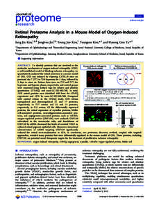 Article pubs.acs.org/jpr Retinal Proteome Analysis in a Mouse Model of Oxygen-Induced Retinopathy Sang Jin Kim,†,§,# Jonghwa Jin,‡,# Young Joo Kim,† Youngsoo Kim,*,‡ and Hyeong Gon Yu*,†